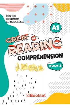 Coperta cărții 'Great at reading comprehension. Book 2 - Doina Cucu, Cristina Mircea, Ana-Maria Sofia Sima'