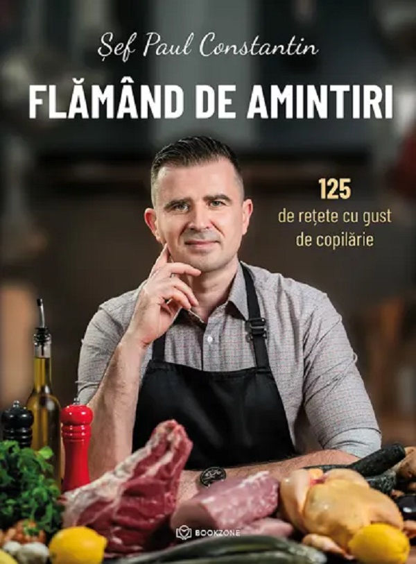 Flamand de amintiri. 125 de retete cu gust de copilarie - Paul Constantin