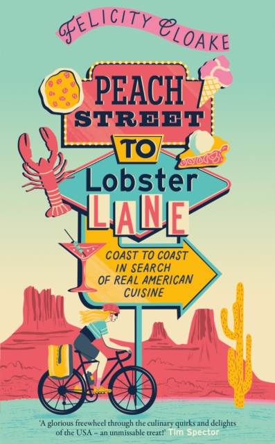 Coperta cărții 'Peach Street to Lobster Lane - Felicity Cloake'