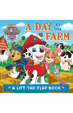 PAW Patrol A Day At The Farm Lift-the-Flap book