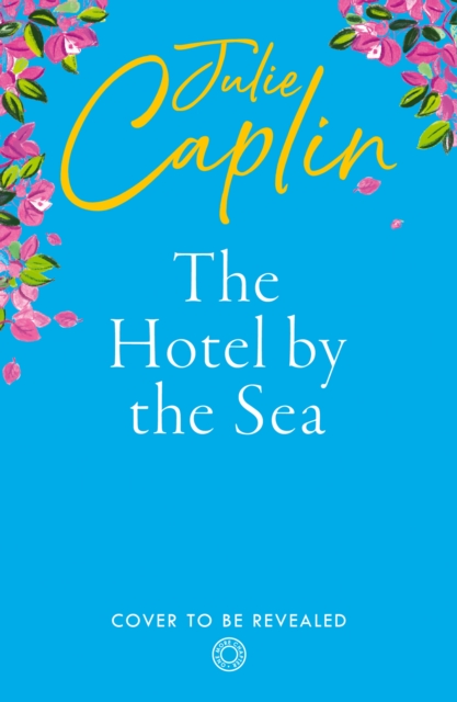 Coperta cărții 'Hotel by the Sea - Julie Caplin'