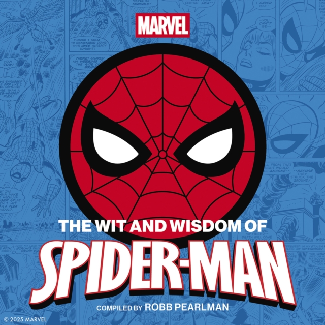 Coperta cărții 'Wit and Wisdom of Spider-Man - Robb Pearlman'