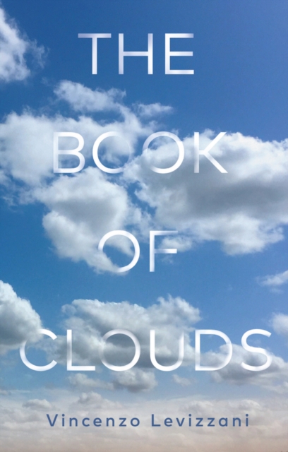 Coperta cărții 'Book of Clouds - Vincenzo Levizzani'