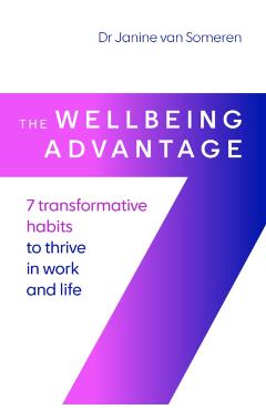 Coperta cărții 'Wellbeing Advantage - Dr. Janine Van Someren'