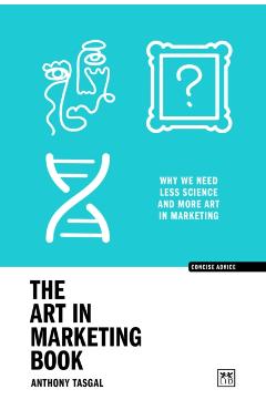 Art in Marketing - Anthony Tasgal