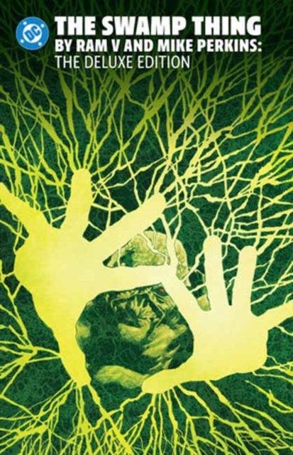 Coperta cărții 'The Swamp Thing by RAM V and Mike Perkins Omnibus - Ram V'