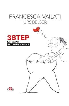 Poza produsului 3step - Additive Prosthodontics - Francesca Vailati
