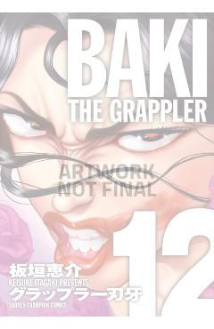 Coperta cărții 'Baki the Grappler (Perfect Edition) Vol. 12 - Keisuke Itagaki'