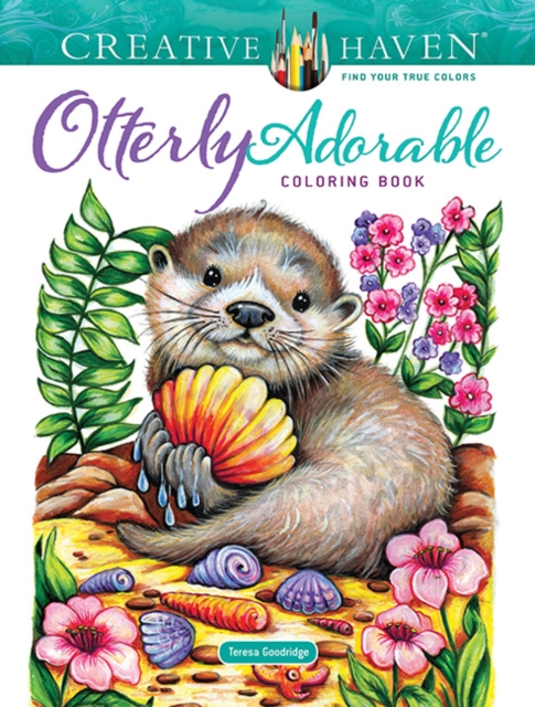 Coperta cărții 'Creative Haven Otterly Adorable Coloring Book - Teresa Goodridge'