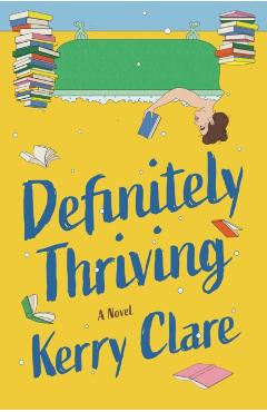 Definitely Thriving - Kerry Clare