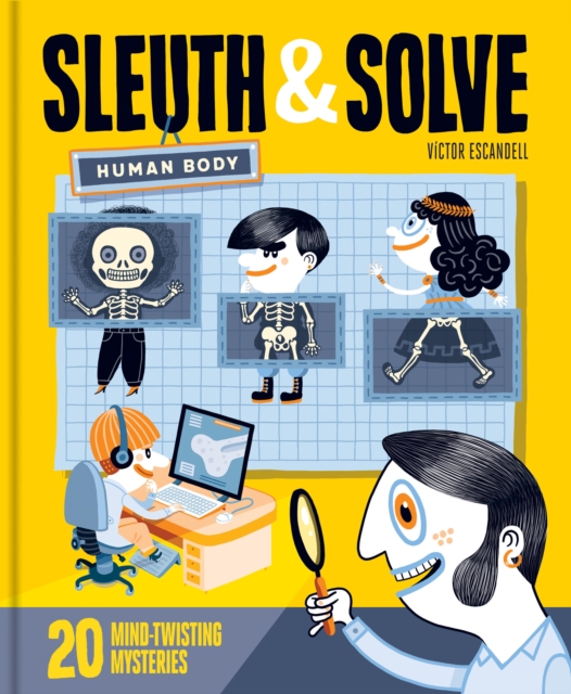 Coperta cărții 'Sleuth & Solve: Human Body: 20 Mind-Twisting Mysteries - Victor Escandell'