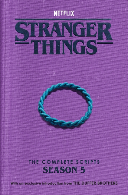 Coperta cărții 'Stranger Things: The Complete Scripts, Season 5 -'