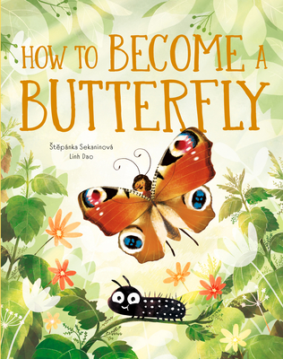 Coperta cărții 'How to Become a Butterfly - Stepanka Sekaninova'