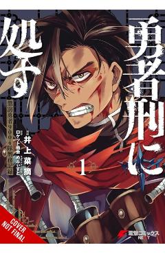 Coperta cărții 'Sentenced to Be a Hero, Vol. 1 (Manga): The Prison Records of Penal Hero Unit 9004 -'