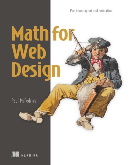 Coperta cărții 'Math for Web Design: Precision Layout and Animation - Paul Mcfedries'