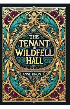 Poza produsului The Tenant of Wildfell Hall (Collector's Edition) (Laminated Hardback with Jacket) - Anne Brontë