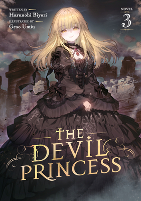 Coperta cărții 'The Devil Princess (Light Novel) Vol. 3 - Harunohi Biyori'