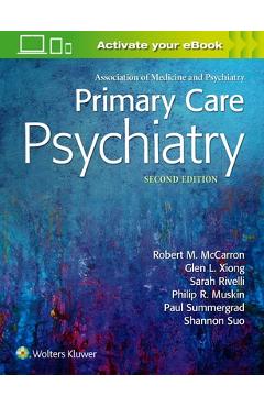 Poza produsului Primary Care Psychiatry - Robert M. Mccarron