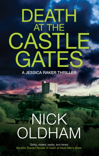 Coperta cărții 'Death at the Castle Gates - Nick Oldham'