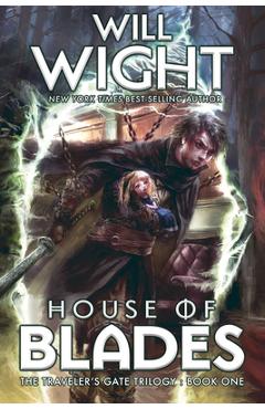 Coperta cărții 'House of Blades - Will Wight'