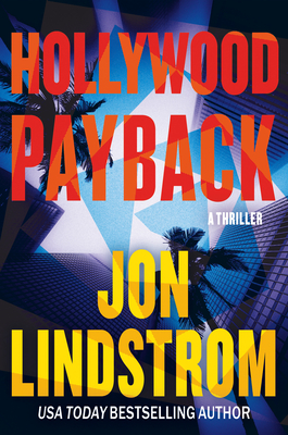 Coperta cărții 'Hollywood Payback: A Thriller - Jon Lindstrom'