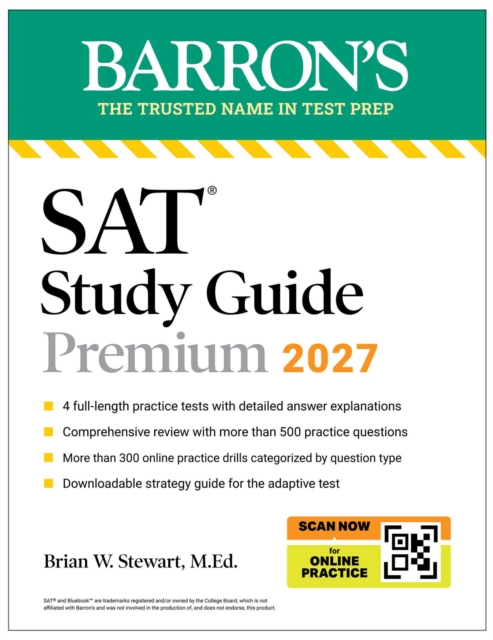 Coperta cărții 'SAT Study Guide Premium, 2027: 3 Practice Tests + Comprehensive Review + Online Practice and Video Lessons - Brian W.'