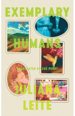 Exemplary Humans - Juliana Leite