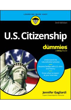 Coperta cărții 'U.S. Citizenship for Dummies - Jennifer Gagliardi'