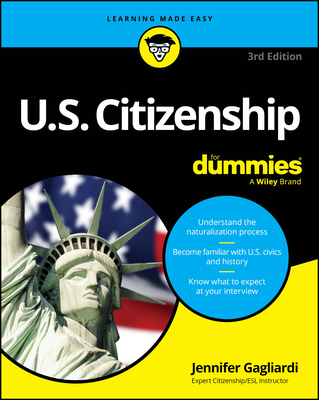 Coperta cărții 'U.S. Citizenship for Dummies - Jennifer Gagliardi'