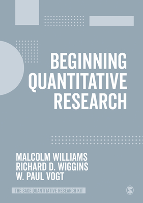 Beginning Quantitative Research - Malcolm Williams