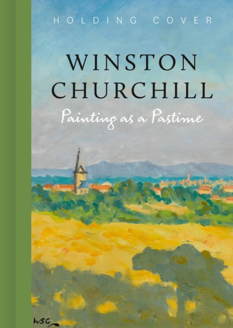 Coperta cărții 'Painting as a Pastime - Winston Churchill'