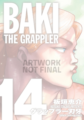 Coperta cărții 'Baki the Grappler (Perfect Edition) Vol. 14 - Keisuke Itagaki'