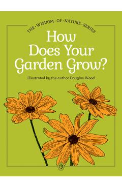 Coperta cărții 'How Does Your Garden Grow? - Douglas Wood'