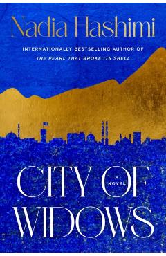 Coperta cărții 'City of Widows - Nadia Hashimi'