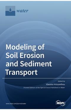 Coperta cărții 'Modeling of Soil Erosion and Sediment Transport - Vlassios Hrissanthou'