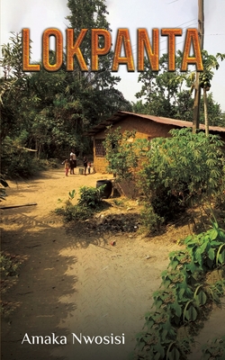 Lokpanta - Amaka Nwosisi
