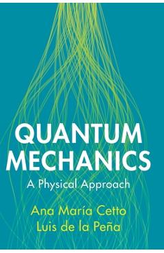 Coperta cărții 'Quantum Mechanics - Ana María Cetto'