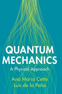 Quantum Mechanics - Ana María Cetto