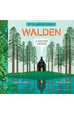 Coperta cărții 'Walden: A Babylit(r) Nature Primer - Jennifer Adams'