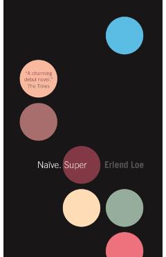 Naive. Super