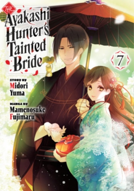 Coperta cărții 'The Ayakashi Hunter's Tainted Bride 7 - Midori Yuma'