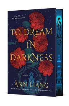 To Dream in Darkness - Ann Liang