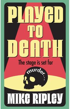 Coperta cărții 'Played to Death - Mike Ripley'