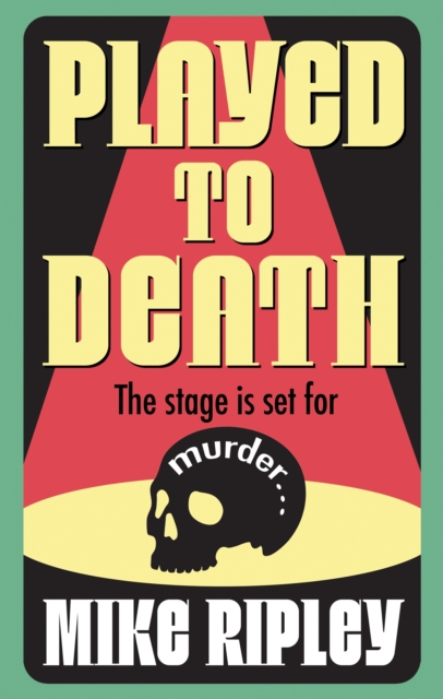Coperta cărții 'Played to Death - Mike Ripley'