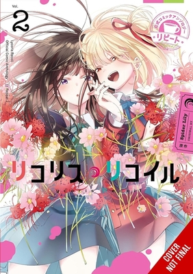 Coperta cărții 'Lycoris Recoil Official Comic Anthology: Repeat, Vol. 2 - Spider Spider Lily'