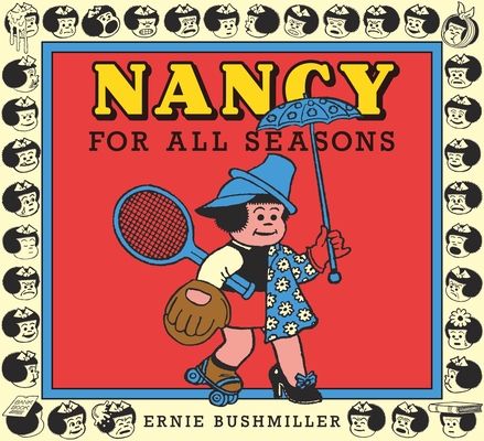 Coperta cărții 'Nancy for All Seasons - Ernie Bushmiller'