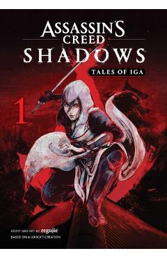Coperta cărții 'Assassin's Creed Shadows: Tales of Iga, Vol. 1 -'