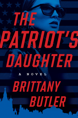 Coperta cărții 'The Patriot's Daughter - Brittany Butler'