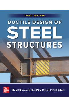 Coperta cărții 'Ductile Design of Steel Structures, Third Edition - Michel Bruneau'