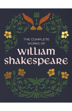 The Complete Works of William Shakespeare - William Shakespeare